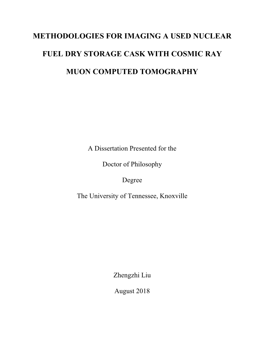 Methodologies for Imaging a Used Nuclear Fuel Dry