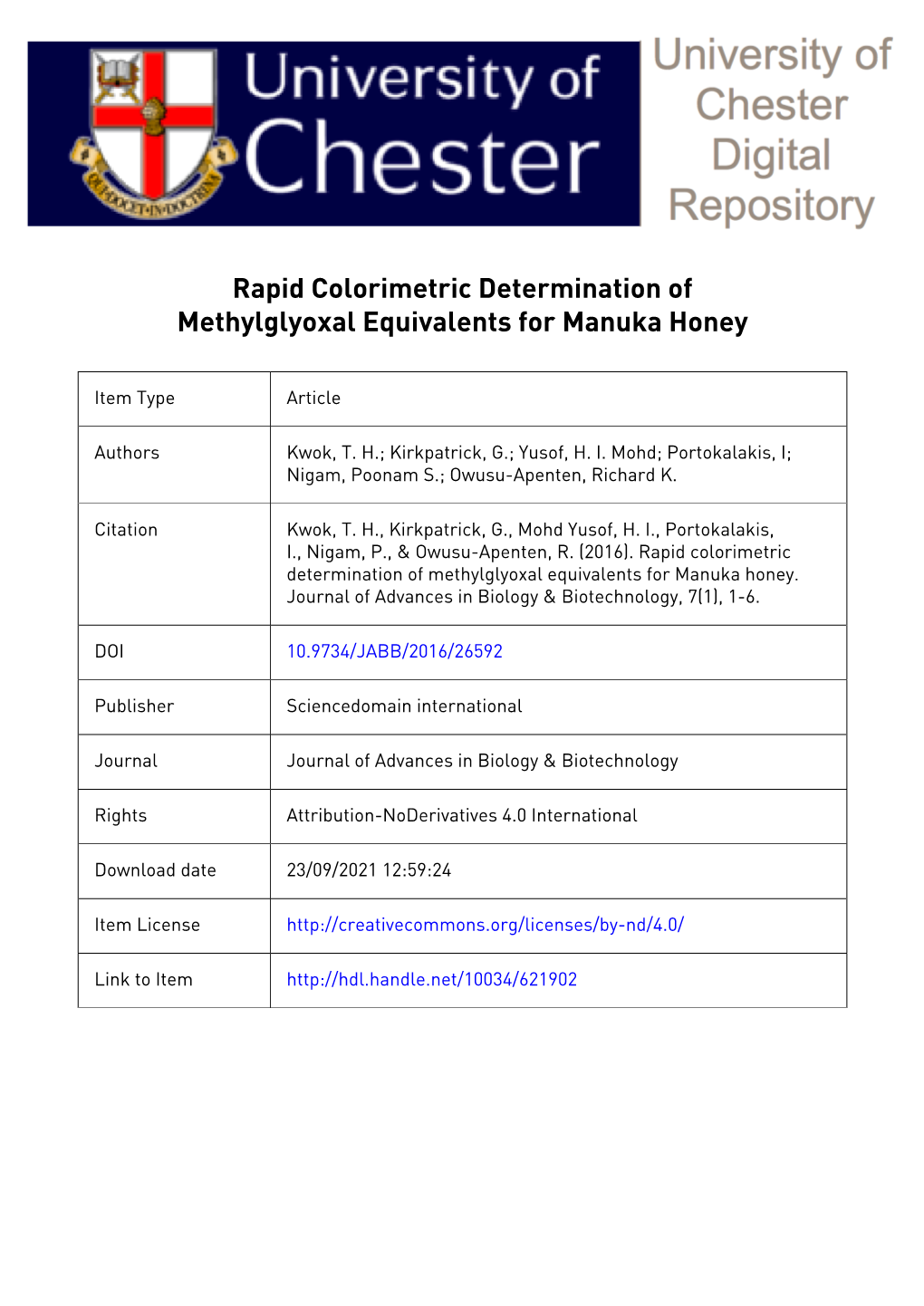 Rapid Colorimetric Determination of Methylglyoxal Equivalents for Manuka Honey