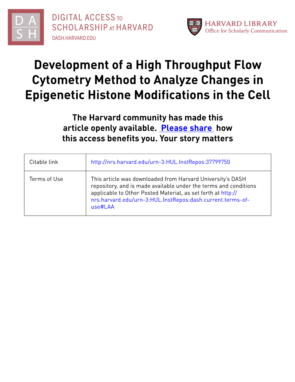 Development of a High Throughput Flow Cytometry Method to Analyze Changes in Epigenetic Histone Modifications in the Cell