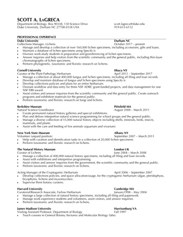 SCOTT A. LAGRECA Department of Biology, Box 90338, 130 Science Drive Scott.Lagreca@Duke.Edu Duke University, Durham NC 27708-0338 USA 919-613-6112