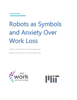 Robots As Symbols and Anxiety Over Work Loss