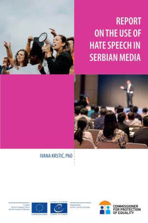 Report on the Use of Hate Speech in Serbian Media
