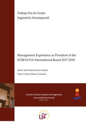Management Experience As President of the EUROAVIA International Board 2017-2018