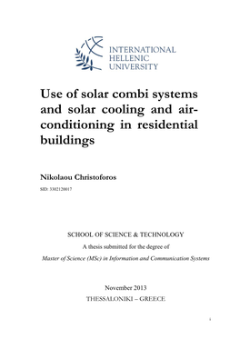 Use of Solar Combi Systems and Solar Cooling and Air- Conditioning in Residential Buildings