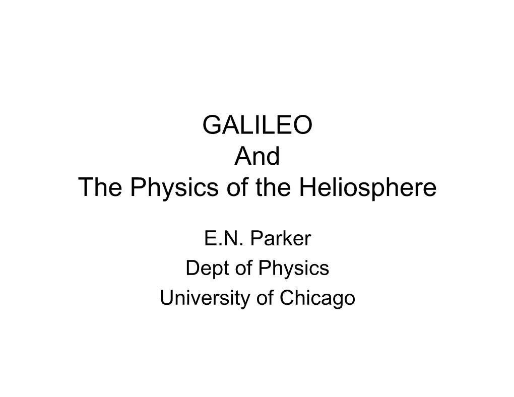 GALILEO and the Physics of the Heliosphere