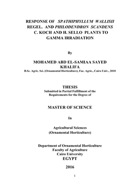 Response of Spathiphyllum Wallisii Regel. and Philodendron Scandens C