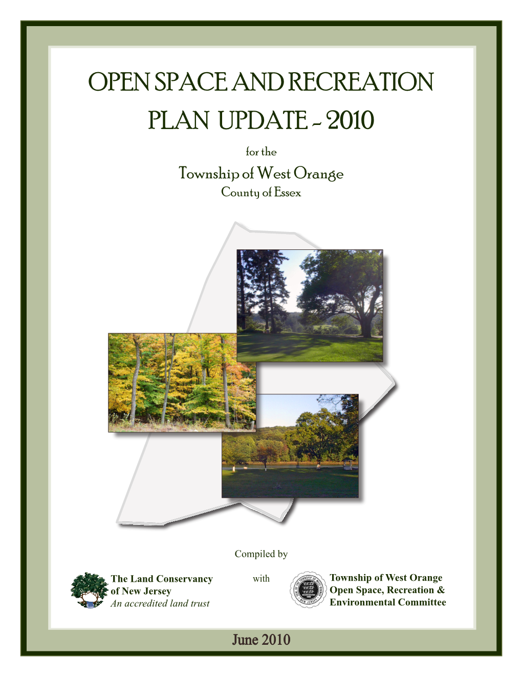 OPEN SPACE and RECREATION PLAN UPDATE - 2010 for the Township of West Orange County of Essex