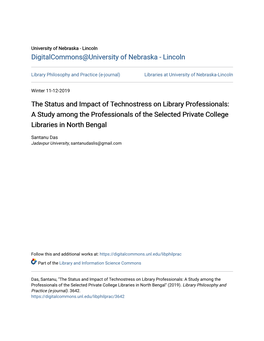 The Status and Impact of Technostress on Library Professionals: a Study Among the Professionals of the Selected Private College Libraries in North Bengal