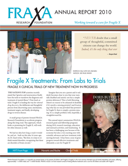 Fragile X Treatments: from Labs to Trials FRAGILE X CLINICAL TRIALS of NEW TREATMENT NOW in PROGRESS