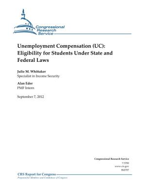 Unemployment Compensation (UC): Eligibility for Students Under State and Federal Laws