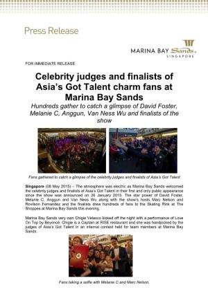 Celebrity Judges and Finalists of Asia's Got Talent Charm Fans at Marina Bay Sands