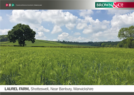 LAUREL FARM, Shotteswell, Near Banbury, Warwickshire LAUREL FARM Shotteswell, Near Banbury, Warwickshire, OX17 1JJ