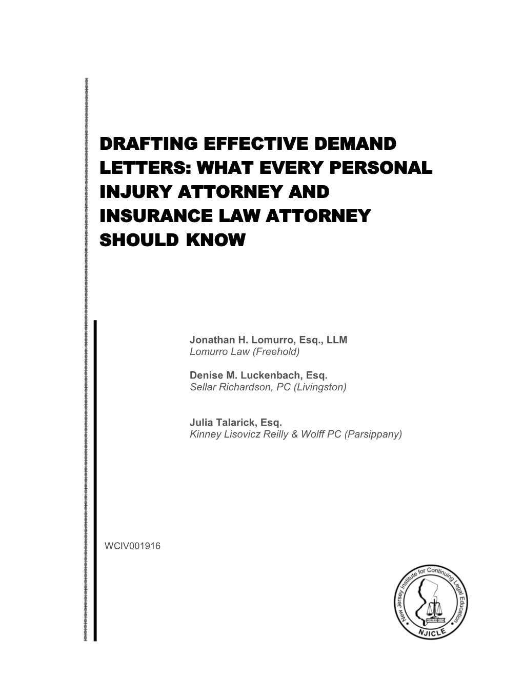 Drafting Effective Demand Letters: What Every Personal Injury Attorney And