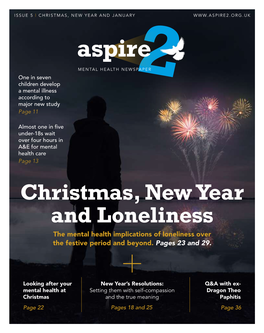 Christmas, New Year and Loneliness the Mental Health Implications of Loneliness Over the Festive Period and Beyond