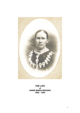 THE LIFE of ANNIE MARIA BROOKS 1862 - 1920