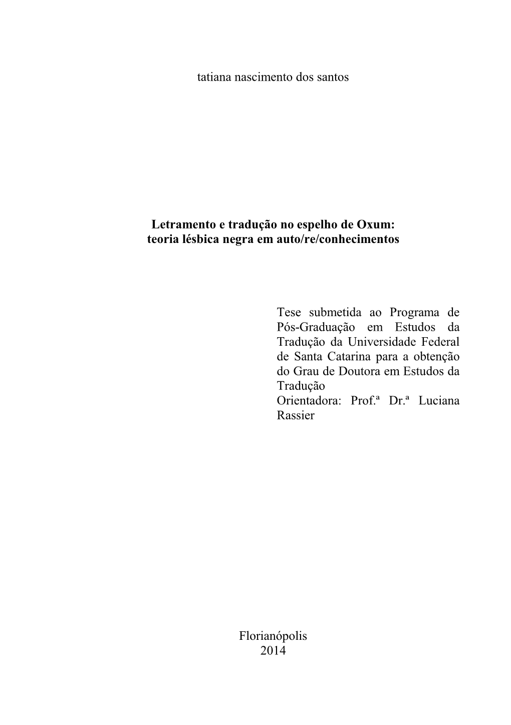 Teoria Lésbica Negra Em Auto/Re/Conhecimentos Tese Su