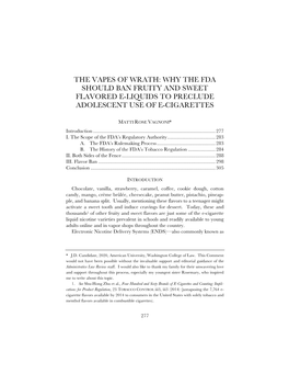 The Vapes of Wrath: Why the Fda Should Ban Fruity and Sweet Flavored E-Liquids to Preclude Adolescent Use of E-Cigarettes