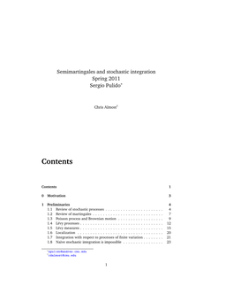 Semimartingales and Stochastic Integration Spring 2011