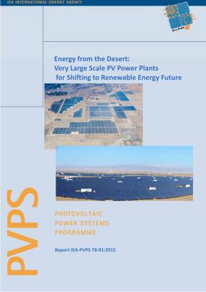 Energy from the Desert: Very Large Scale PV Power Plants for Shifting to Renewable Energy Future