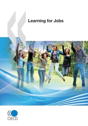 Learning for Jobs for OECD Member Countries, High-Level Workplace Skills Are Considered a Key Means of Supporting Economic Growth