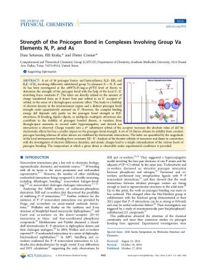Strength of the Pnicogen Bond in Complexes Involving Group Va Elements N, P, and As Dani Setiawan, Elﬁ Kraka,* and Dieter Cremer*