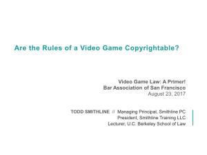 Are the Rules of a Video Game Copyrightable?