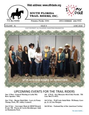UPCOMING EVENTS for the TRAIL RIDERS Jun 4 Mon - General Meeting at Latin Mix Jul 4 Wed