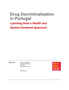 Drug Decriminalization in Portugal Learning from a Health and Human-Centered Approach