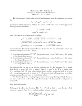 Mathematics 136 – Calculus 2 Summary of Trigonometric Substitutions October 17 and 18, 2016