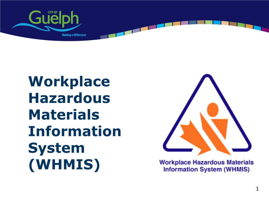 Workplace Hazardous Materials Information System (WHMIS)