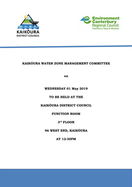 KAIKŌURA WATER ZONE MANAGEMENT COMMITTEE on WEDNESDAY 01 May 2019 TO