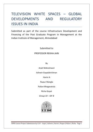 Television White Spaces – Global Developments and Regulatory Issues in India