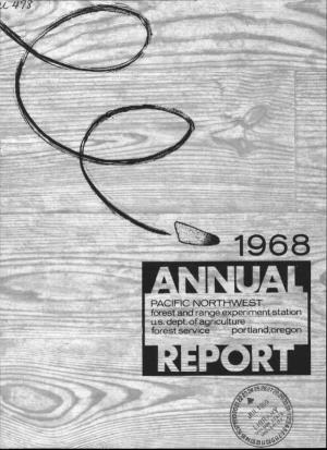 Annual Report of the Pacific Northwest Forest and Range Experiment Station for the Calendar Year 1968