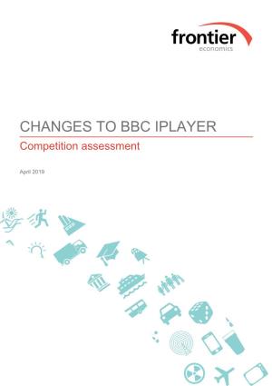 Changes to BBC Iplayer: Competition Assessment