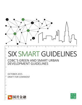 Six Smart Guidelines Cdbc’S Green and Smart Urban Development Guidelines