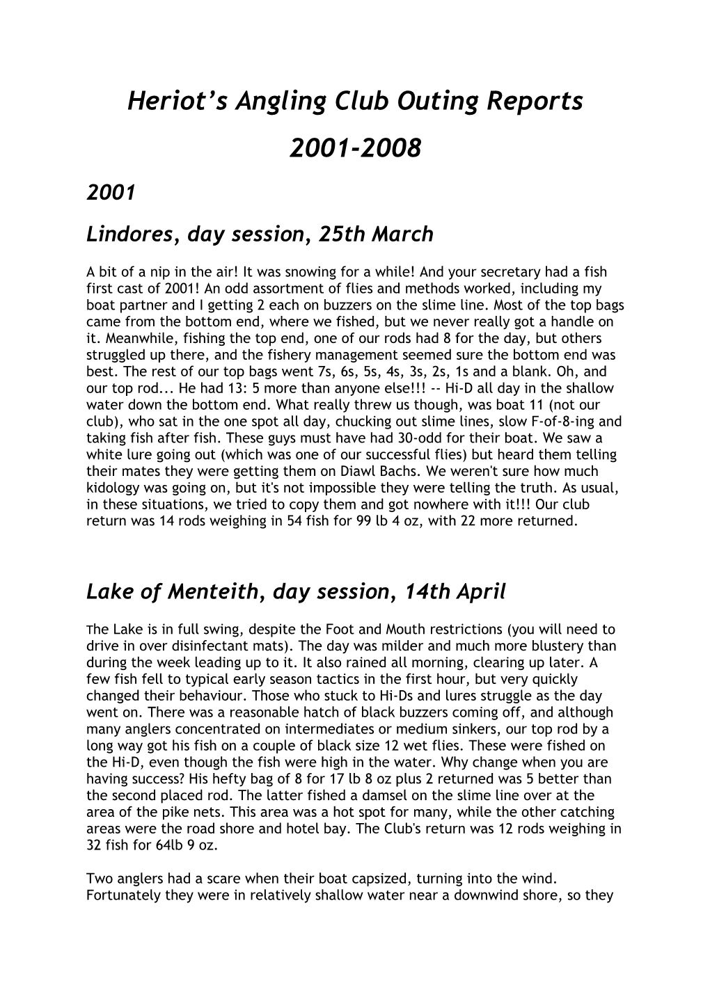 Heriot's Angling Club Outing Reports 2001-2008