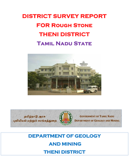 DISTRICT SURVEY REPORT for Rough Stone THENI DISTRICT Tamil Nadu State