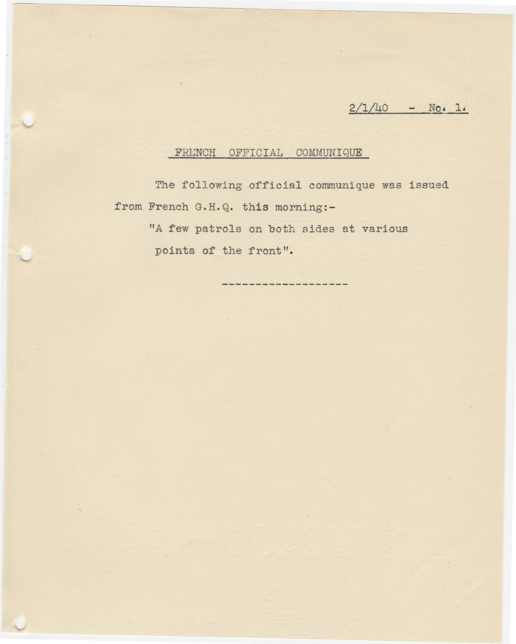 FHBNCH OFFICIAL COMMUNIQUE the Following Official Communique Was Issued from French G.H.Q. This Morning:- "A Few Patrols On