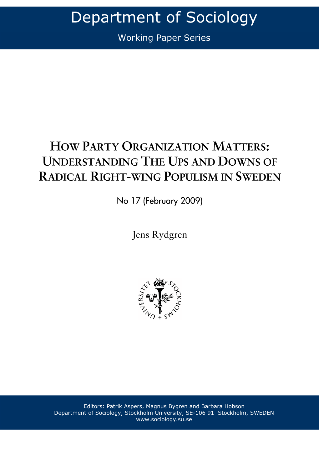 Understanding the Ups and Downs of Radical Right-Wing Populism