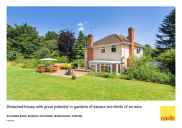 Detached House with Great Potential in Gardens of Excess Two Thirds of an Acre