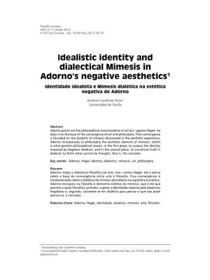 Idealistic Identity and Dialectical Mimesis in Adorno's Negative