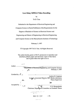 Low Delay MPEG2 Video Encoding N\ P