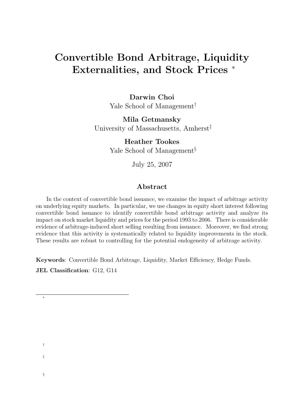 Convertible Bond Arbitrage, Liquidity Externalities, and Stock Prices ∗