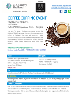 COFFEE CUPPING EVENT THURSDAY, 23 JUNE 2016 12:00-13:00 Coffeeworks Experience Center | Bangkok