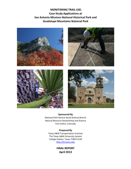 MONITORING TRAIL USE: Case Study Applications at San Antonio Missions National Historical Park and Guadalupe Mountains National Park