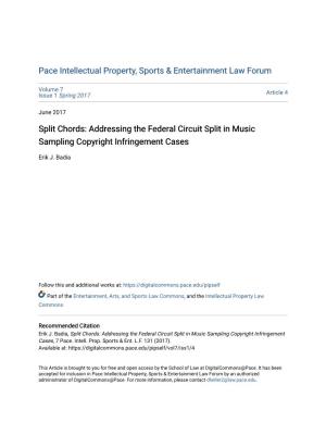 Addressing the Federal Circuit Split in Music Sampling Copyright Infringement Cases