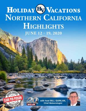 Northern California Highlights JUNE 12 - 19, 2020