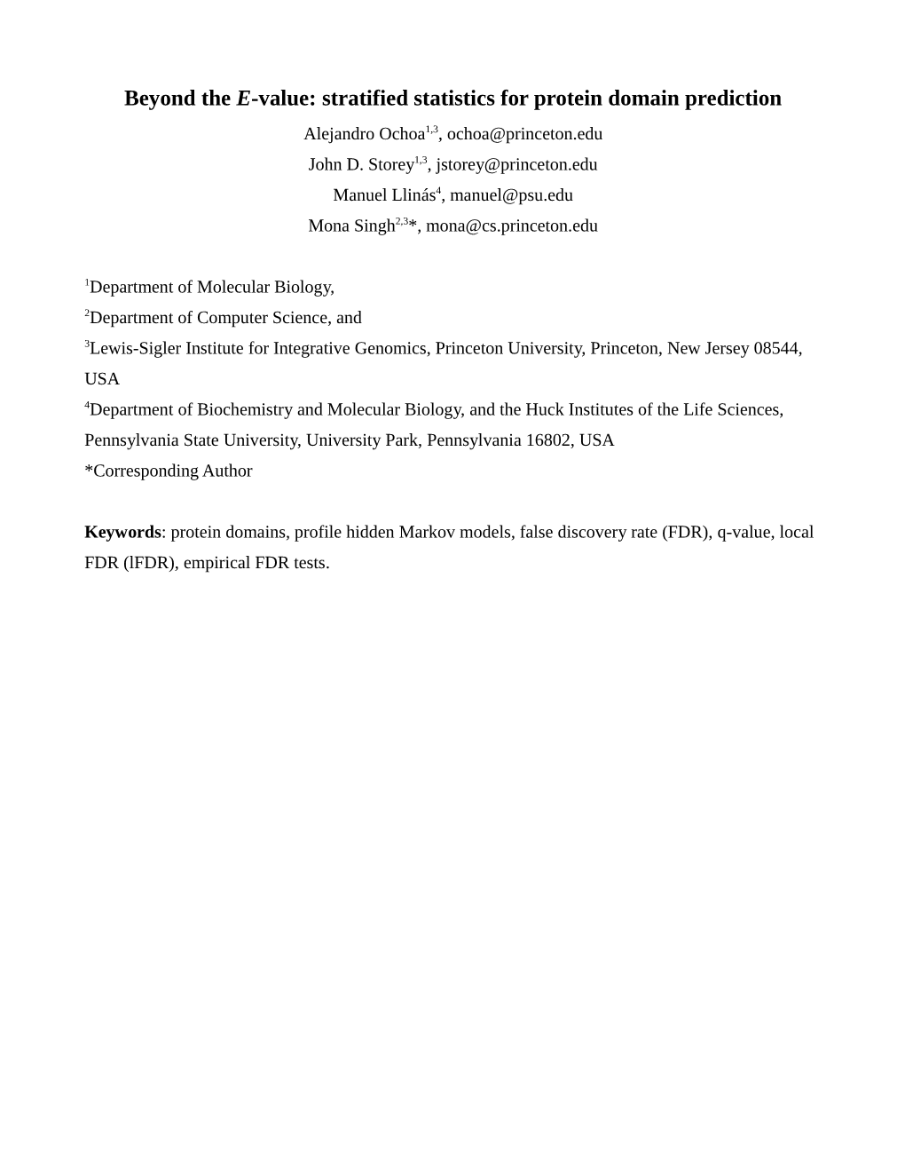 Beyond the E-Value: Stratified Statistics for Protein Domain Prediction Alejandro Ochoa1,3, Ochoa@Princeton.Edu John D