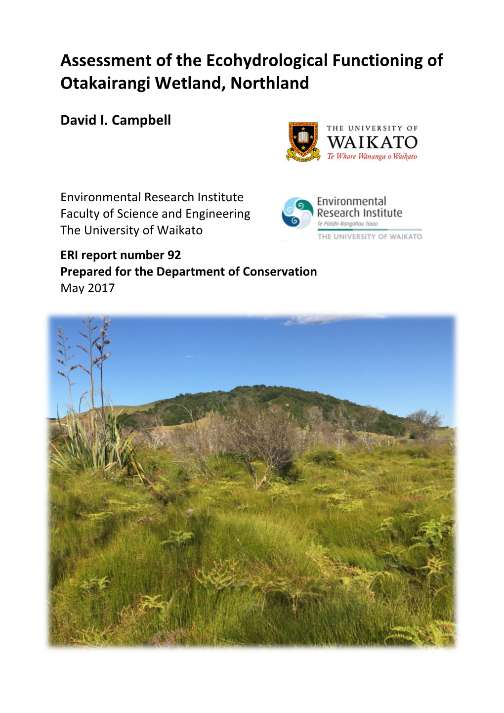 Assessment of the Ecohydrological Functioning of Otakairangi Wetland, Northland