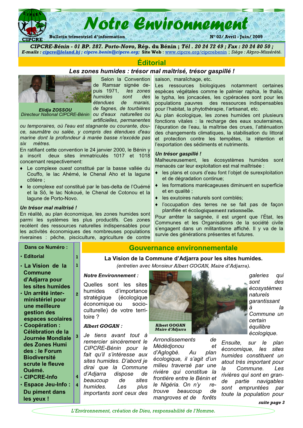 Notre Environnement Bulletin Trimestriel D’Information N° 02/ Avril - Juin/ 2009 CIPCRE CIPCRE-Bénin - 01 BP